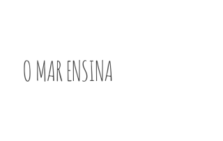 o mar ensina | Allan Dias Castro