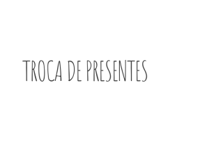 troca de presentes | Allan Dias Castro