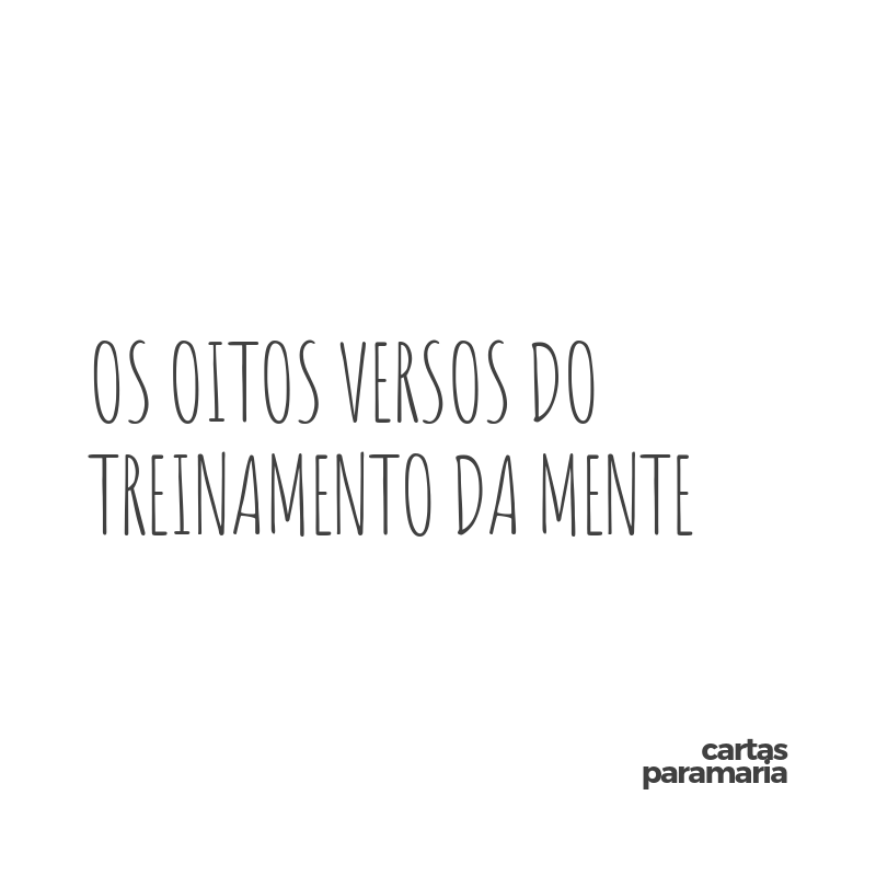 os oitos versos do treinamento da mente