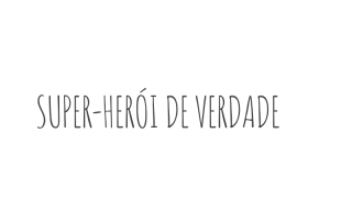 super-herói de verdade | Allan Dias Castro
