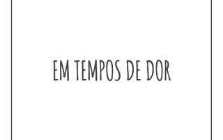 em tempos de dor | Bráulio Bessa