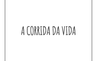 a corrida da vida | Bráulio Bessa