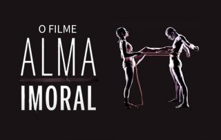 alma imoral - filme | nilton bonder